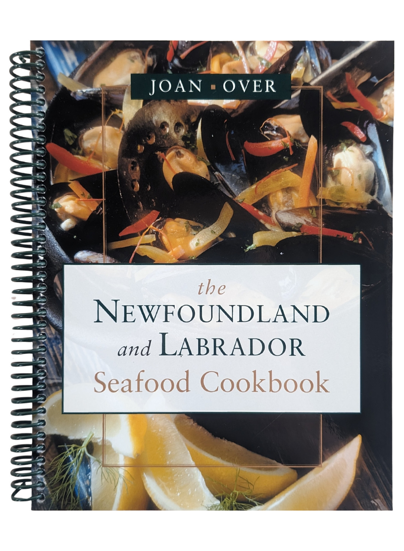 Newfoundland And Labrador Seafood Cookbook