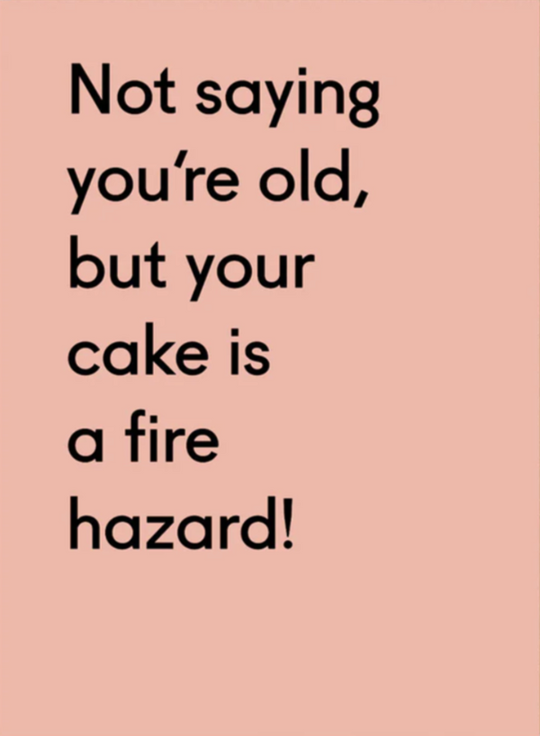 Your Cake is a Fire Hazard Card
