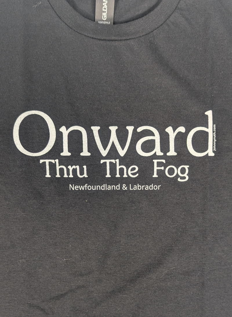 Onward Thru The Fog T-Shirt