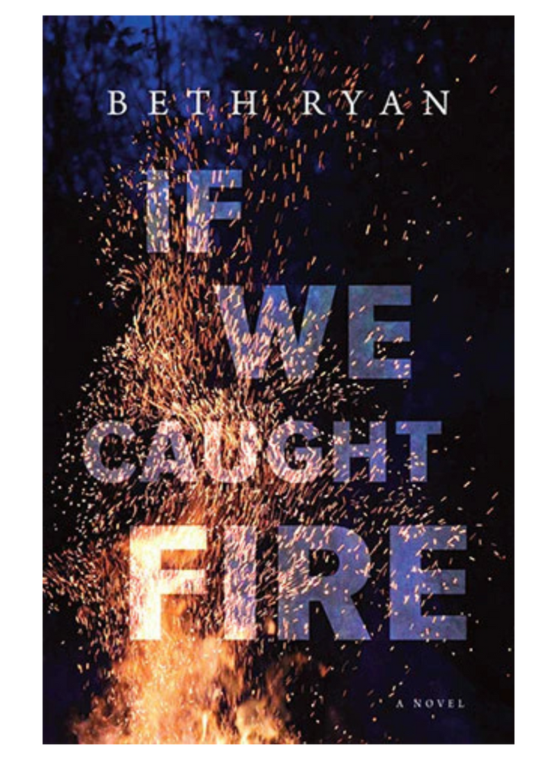 If We Caught Fire Book