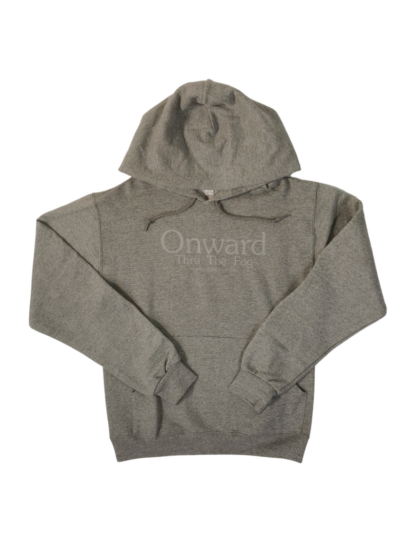 Onward Thru the Fog Hoodie