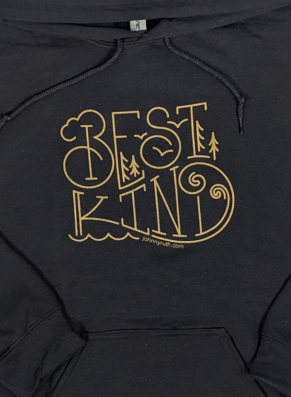 Best Kind Hoodie