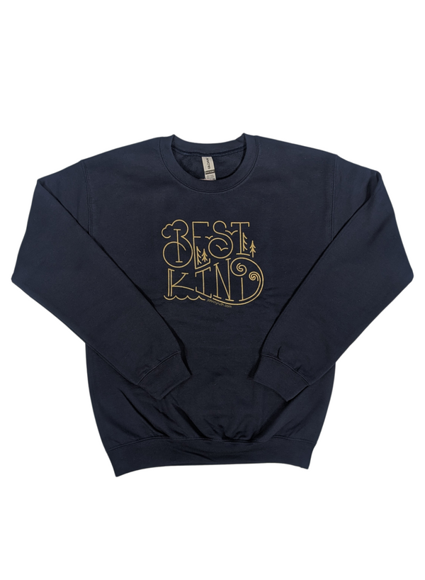 Best Kind Sweatshirt