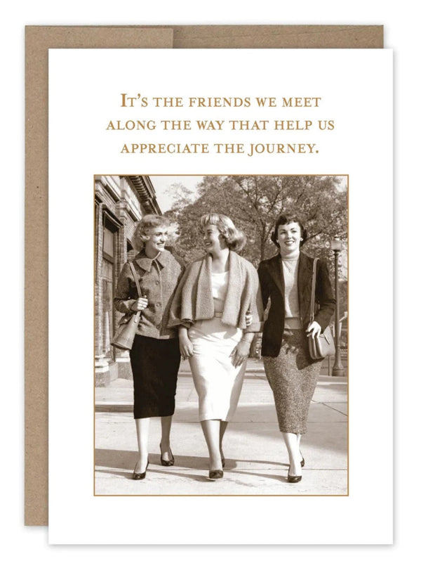 Friends We Meet Card