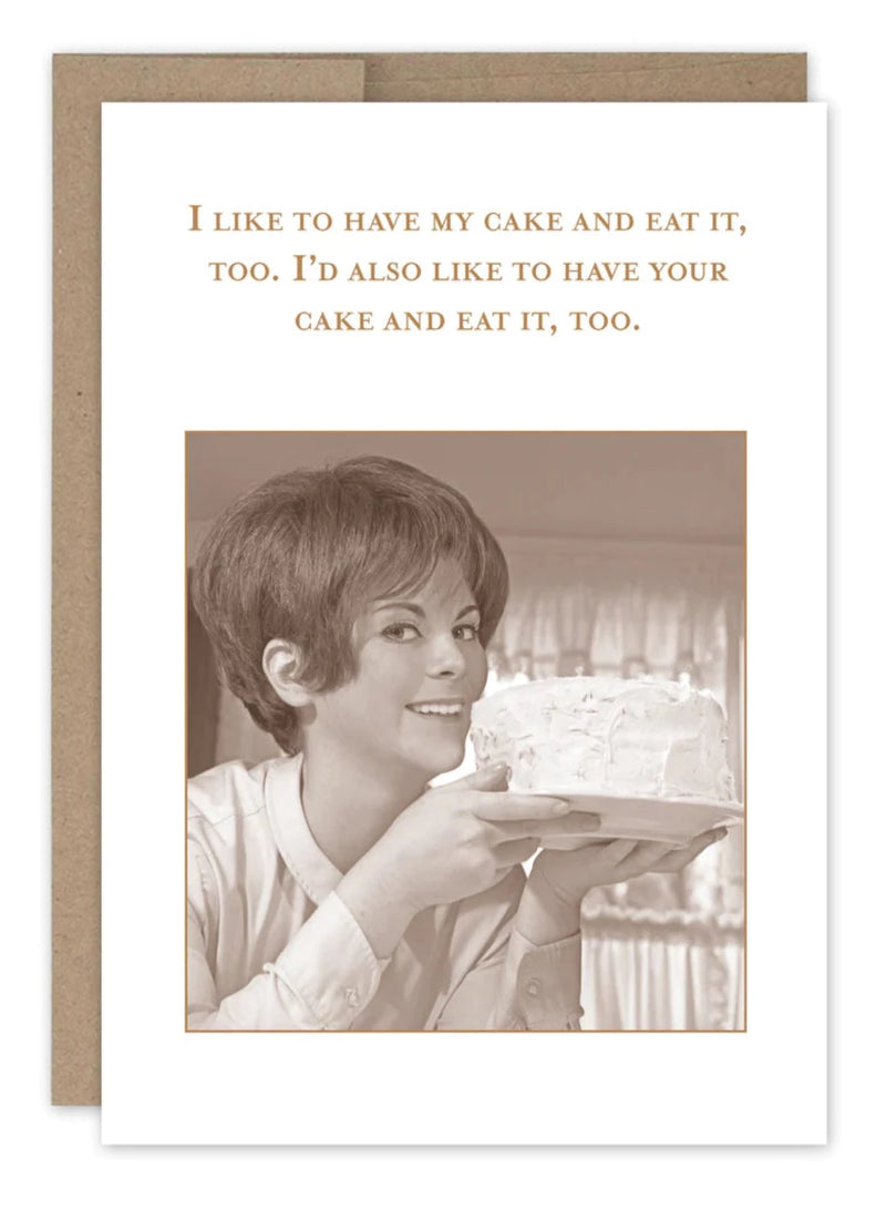 Cake and Eat It Too Card
