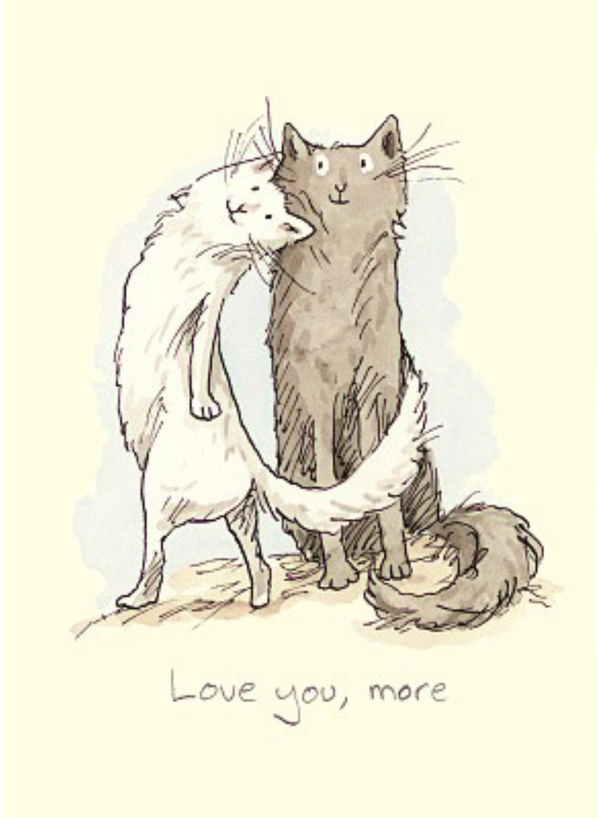 Love You More Cats Card