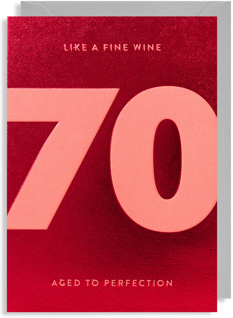 Like a Fine Wine 70 Card