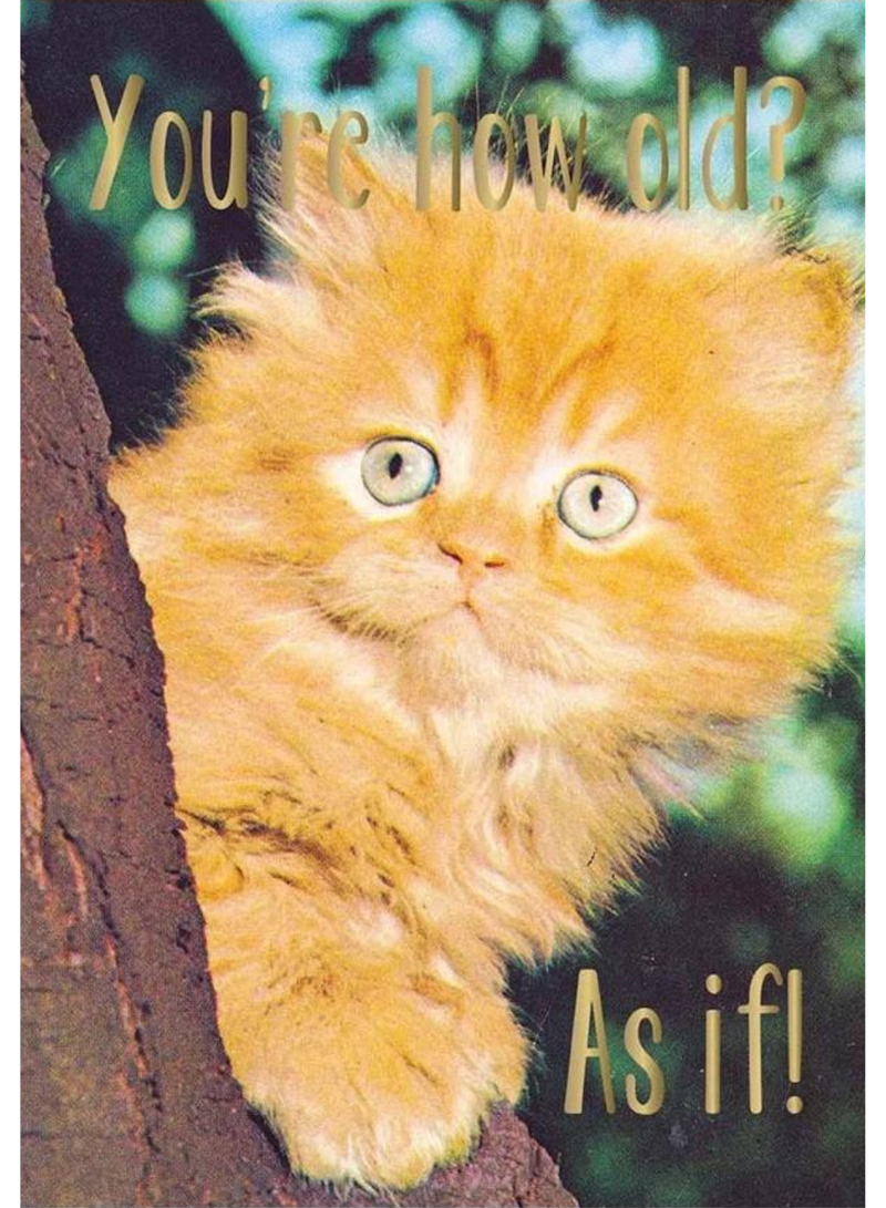 You're How Old? Card