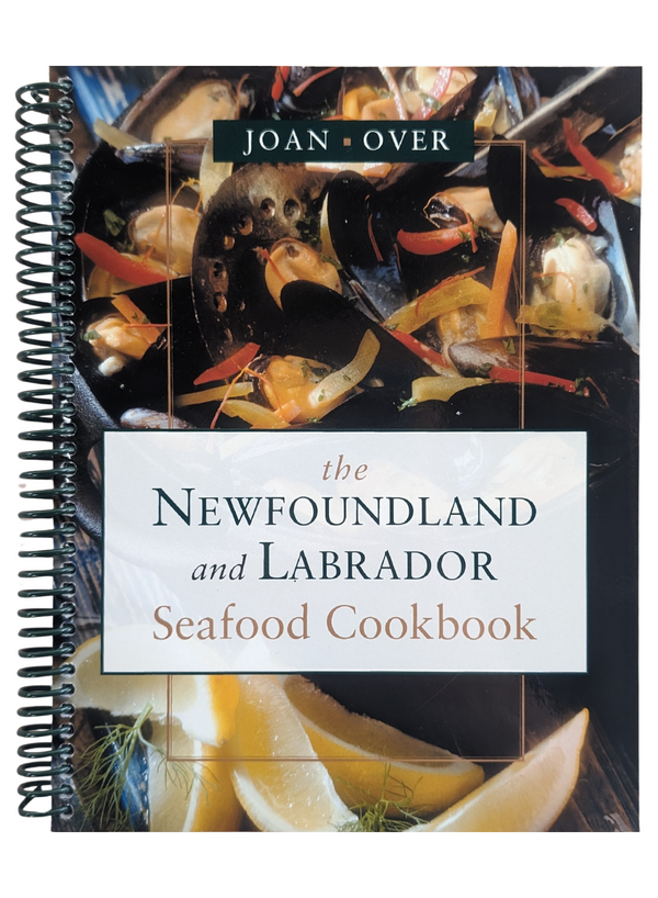 Newfoundland And Labrador Seafood Cookbook