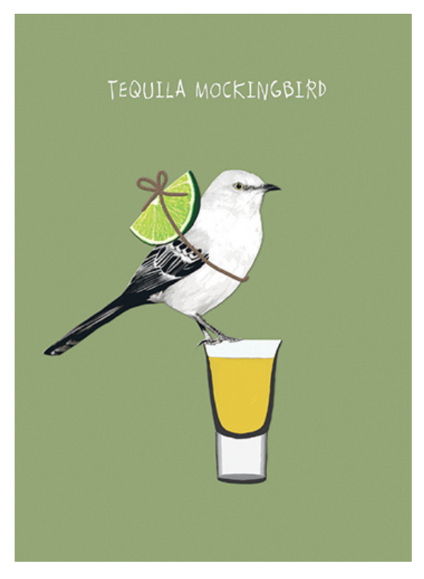 Tequila Mockingbird Card