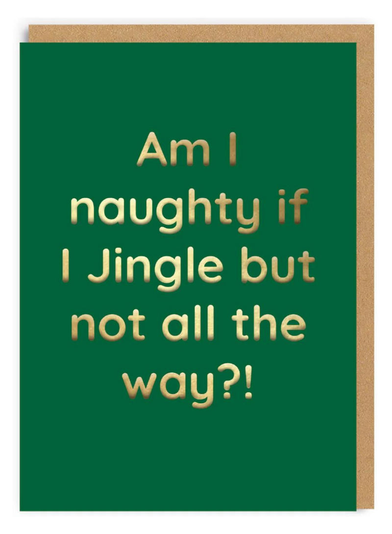 Jingle But Not All The Way Card