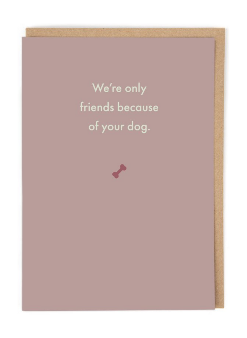 Because of Your Dog Card
