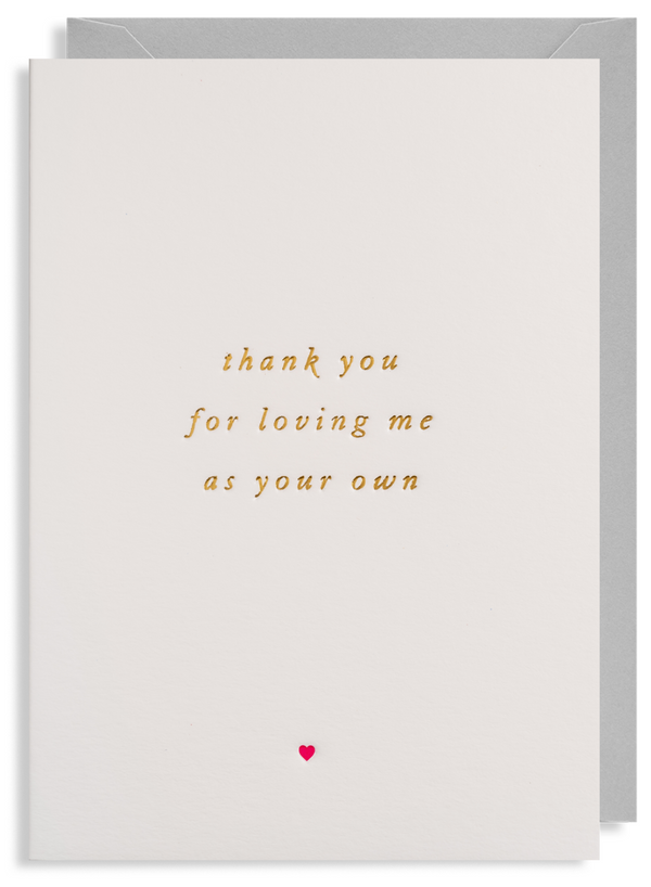 Loving Me As Your Own Card