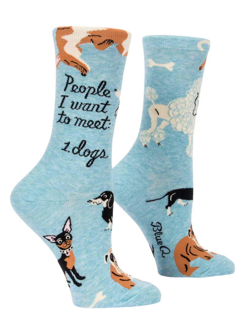 People I Want to Meet: Dogs Women's Socks