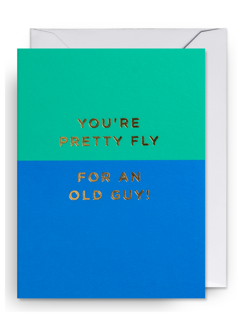 You're Pretty Fly Mini Card