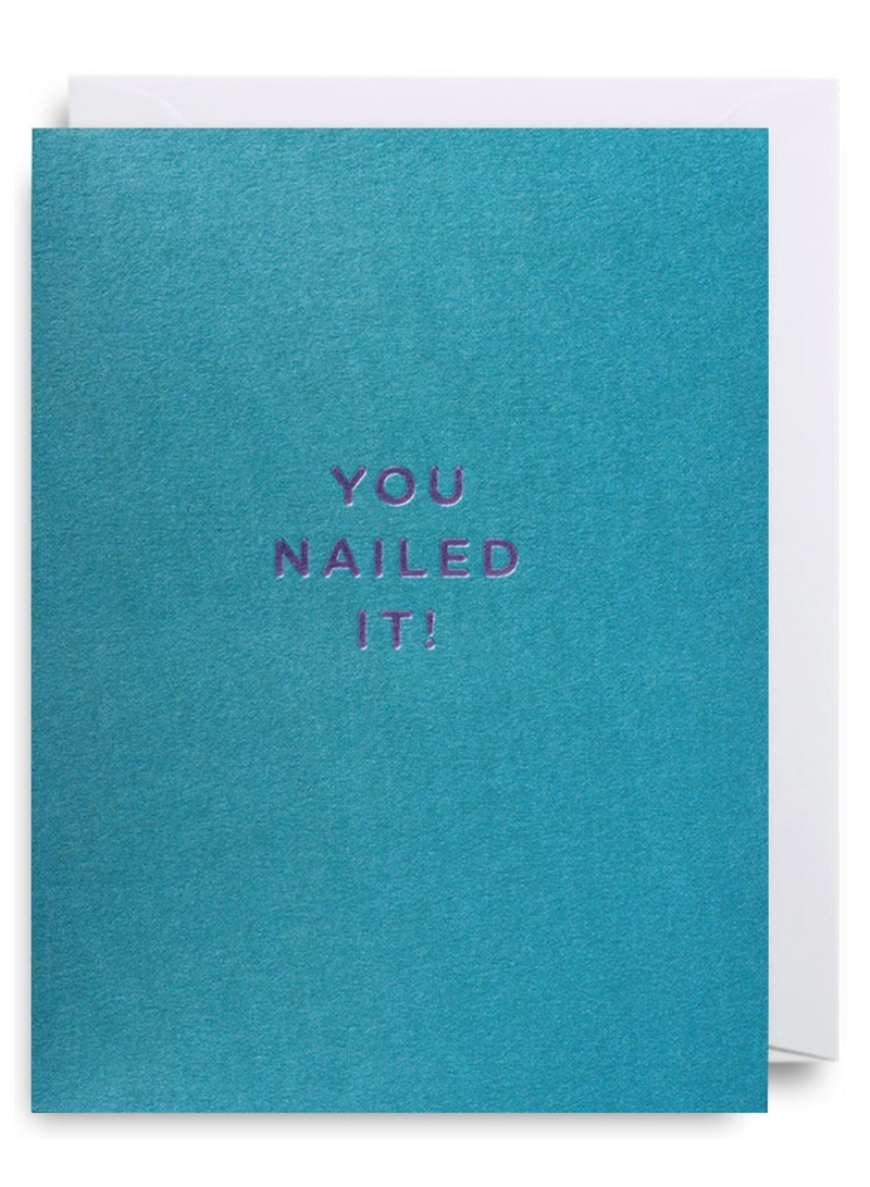 You Nailed It Mini Card