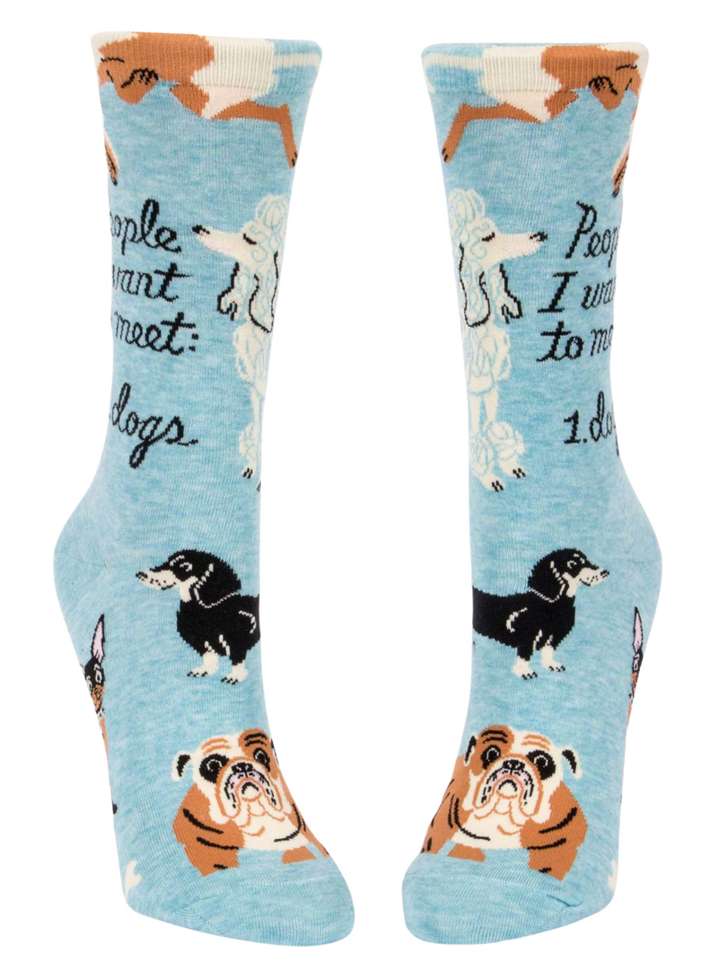 People I Want to Meet: Dogs Women's Socks
