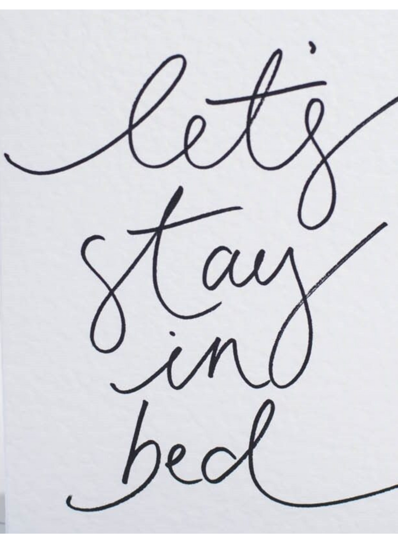 Stay In Bed Card