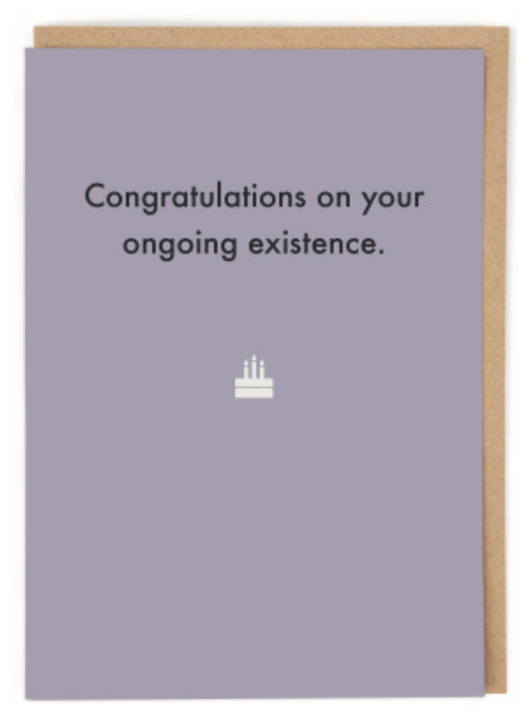 Ongoing Existence Card