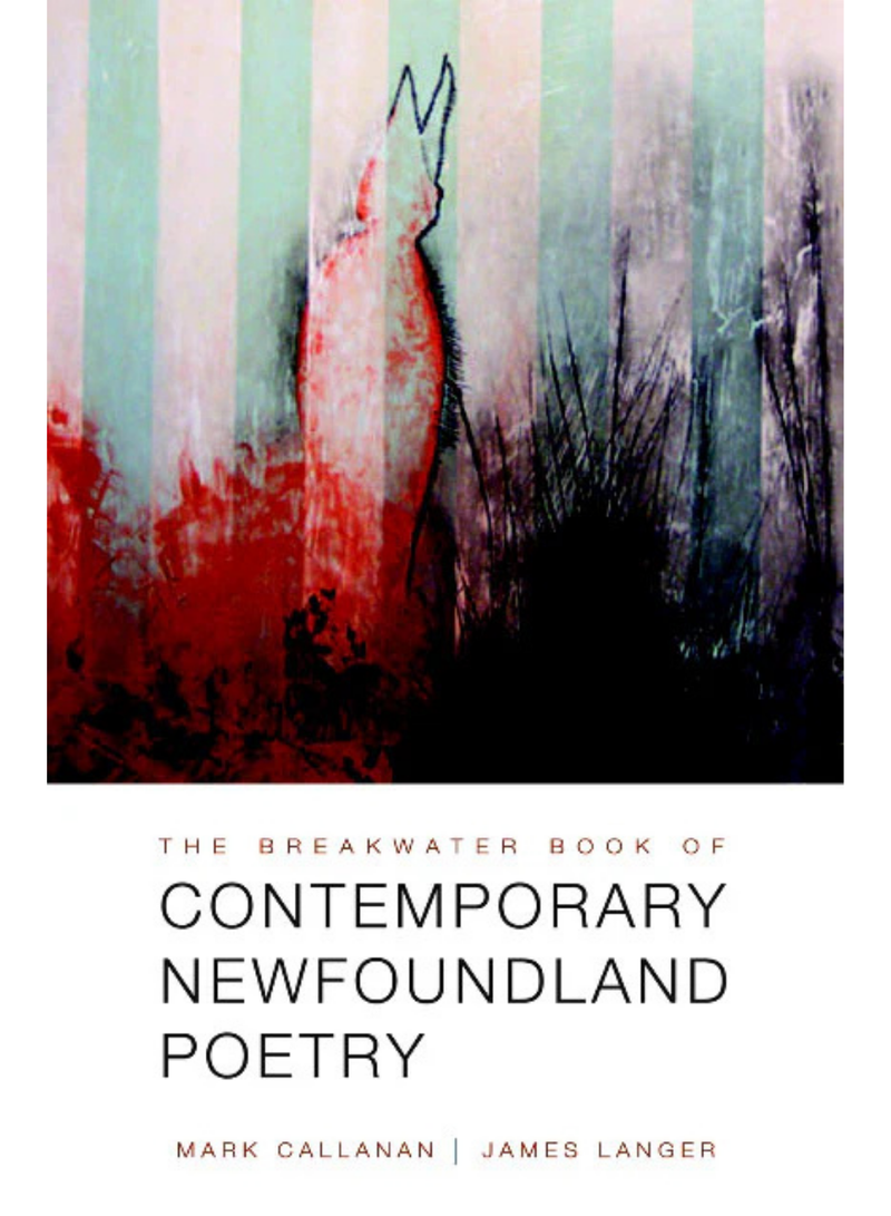 The Breakwater Book of Contemporary Newfoundland Poetry