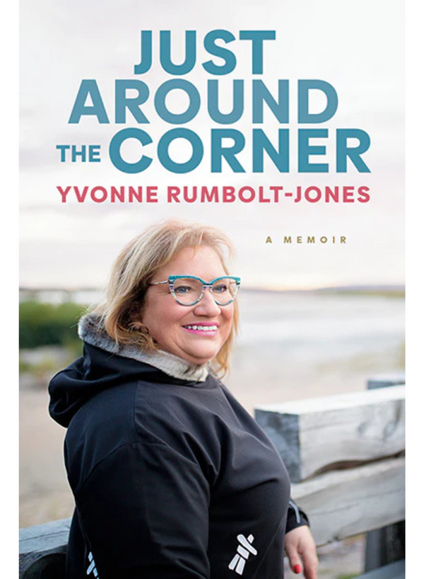 Just Around The Corner: A Memoir Book