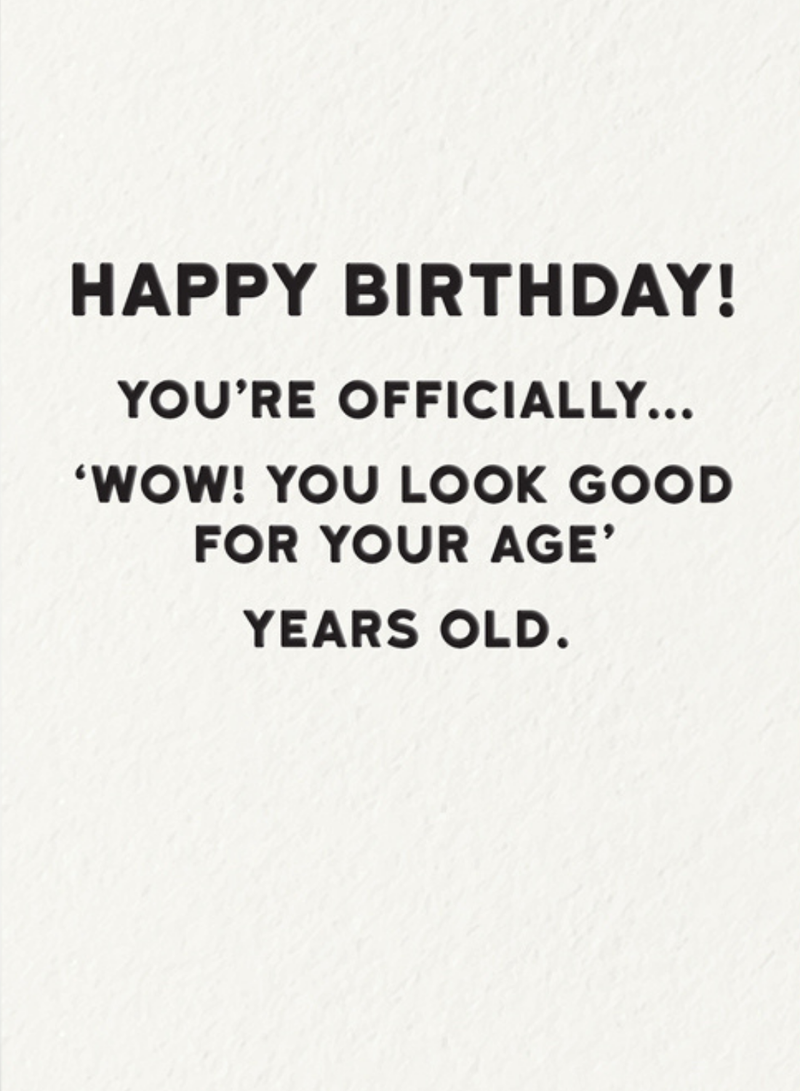 Officially Good for Your Age Card