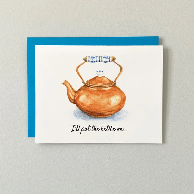 I'll put the Kettle On Card
