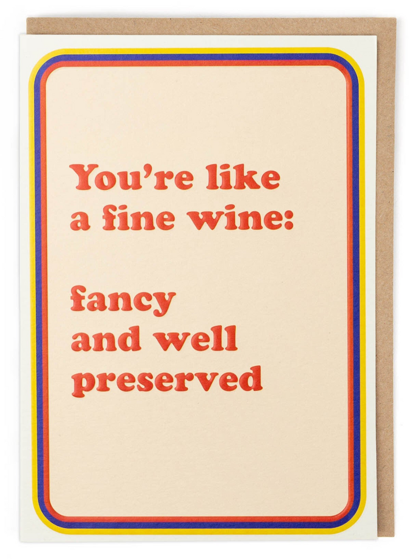 Like a Fine Wine Card