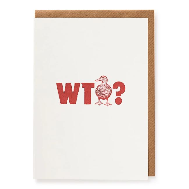 What The Duck Card
