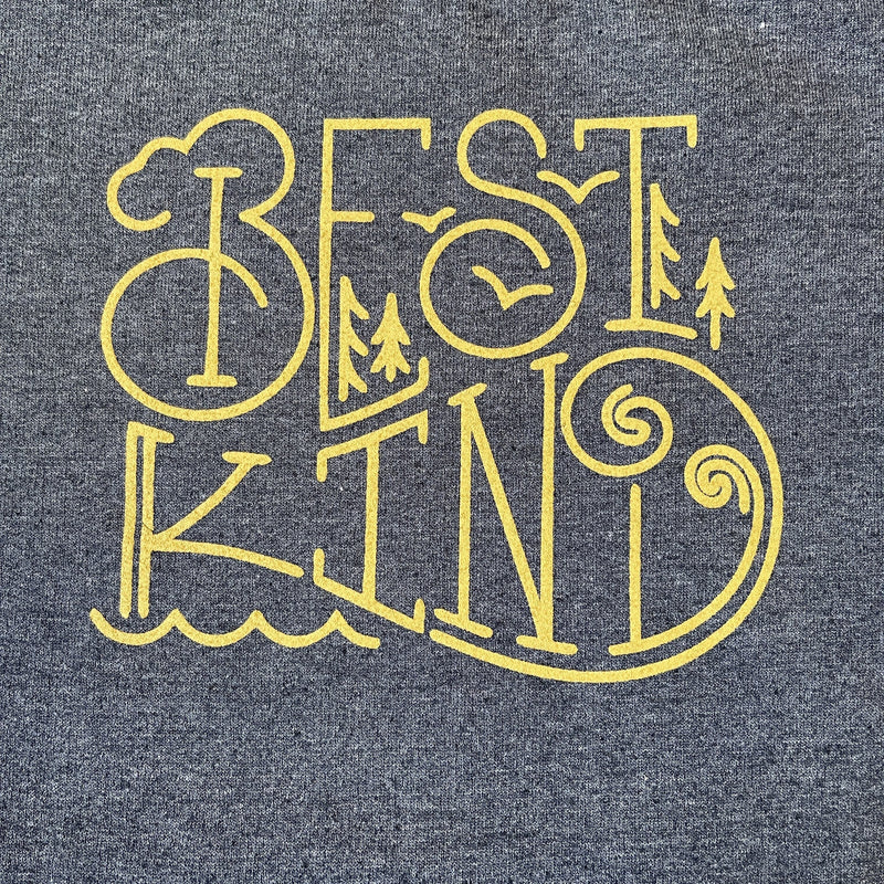 Best Kind Sweatshirt