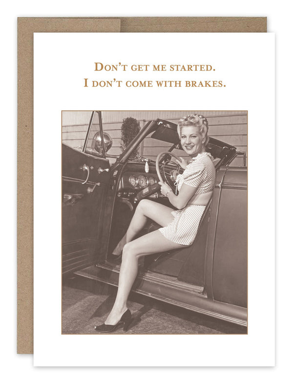 Don't Get Me Started Birthday Card