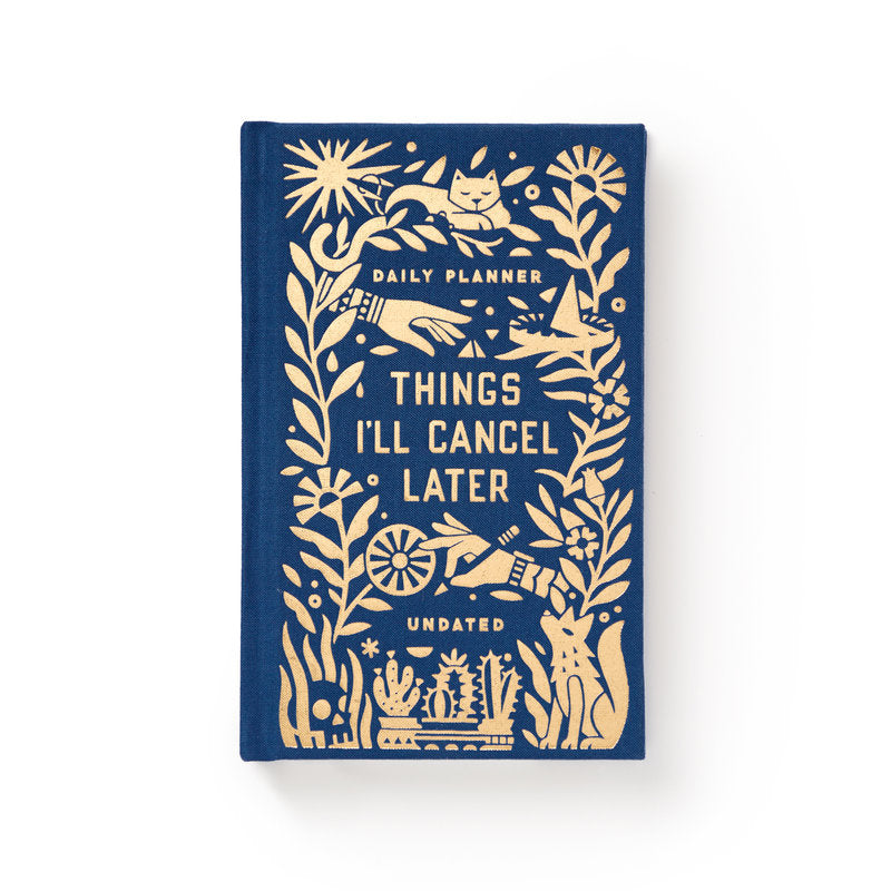 Things I'll Cancel Later Undated Planner