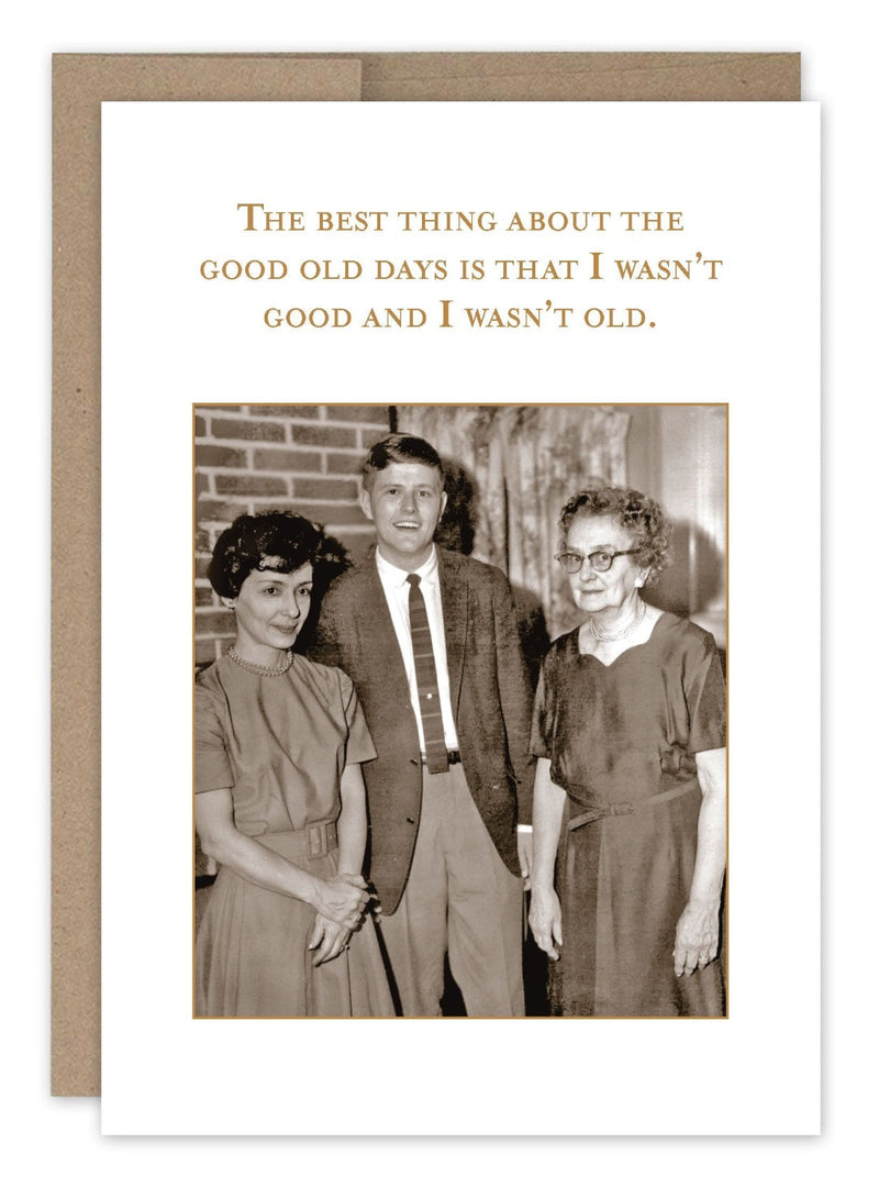 The Good Old Days Card