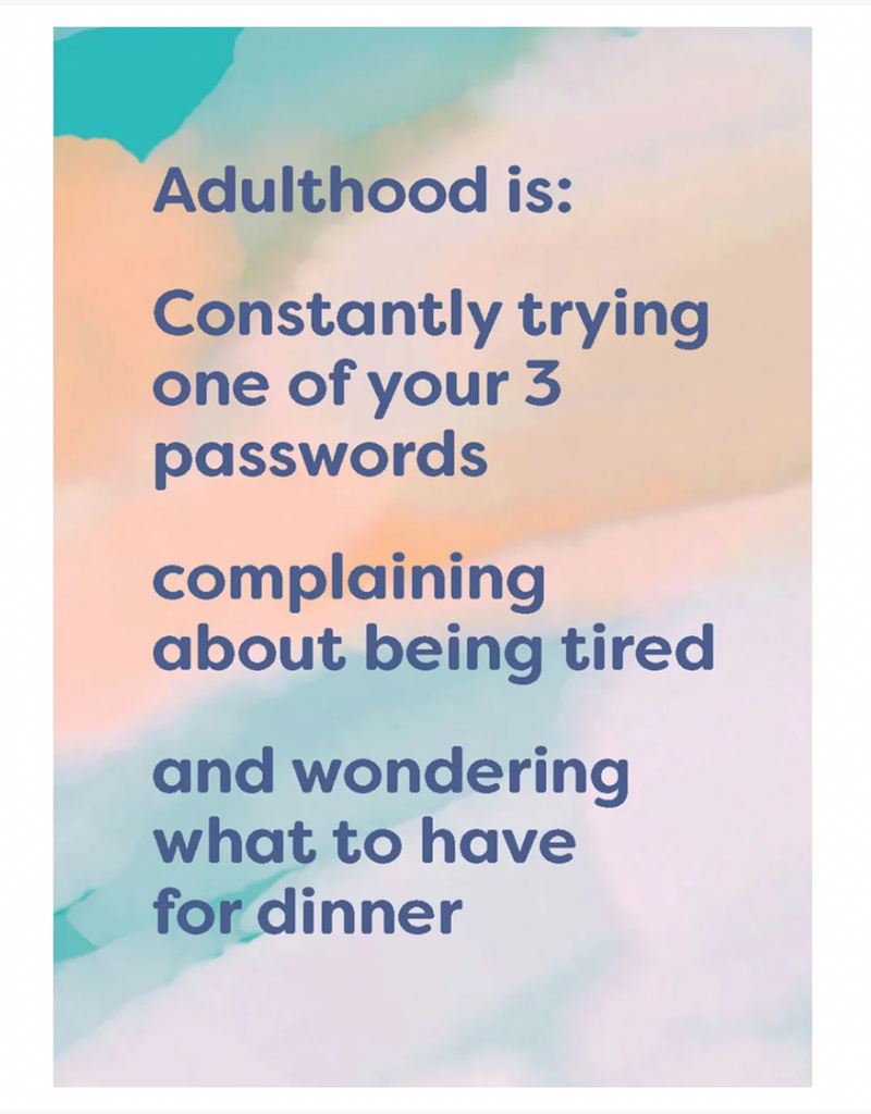 Adulthood is: Card
