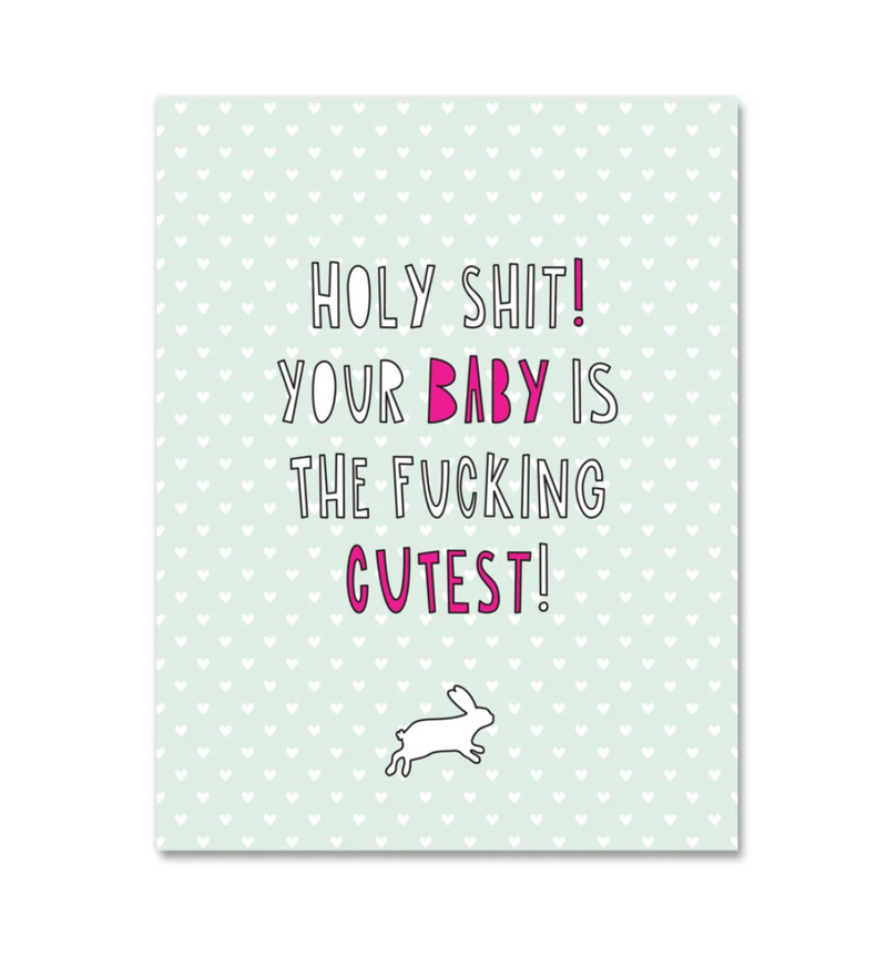 Cutest F**king Baby Card