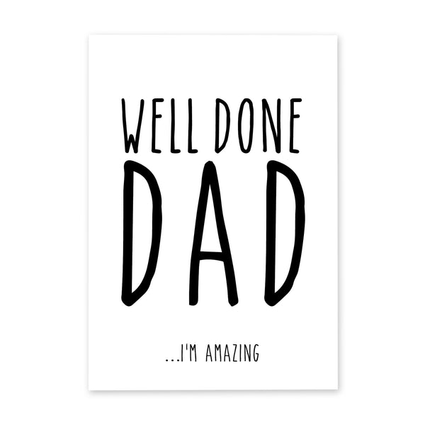 Well Done Dad Father's Day Card