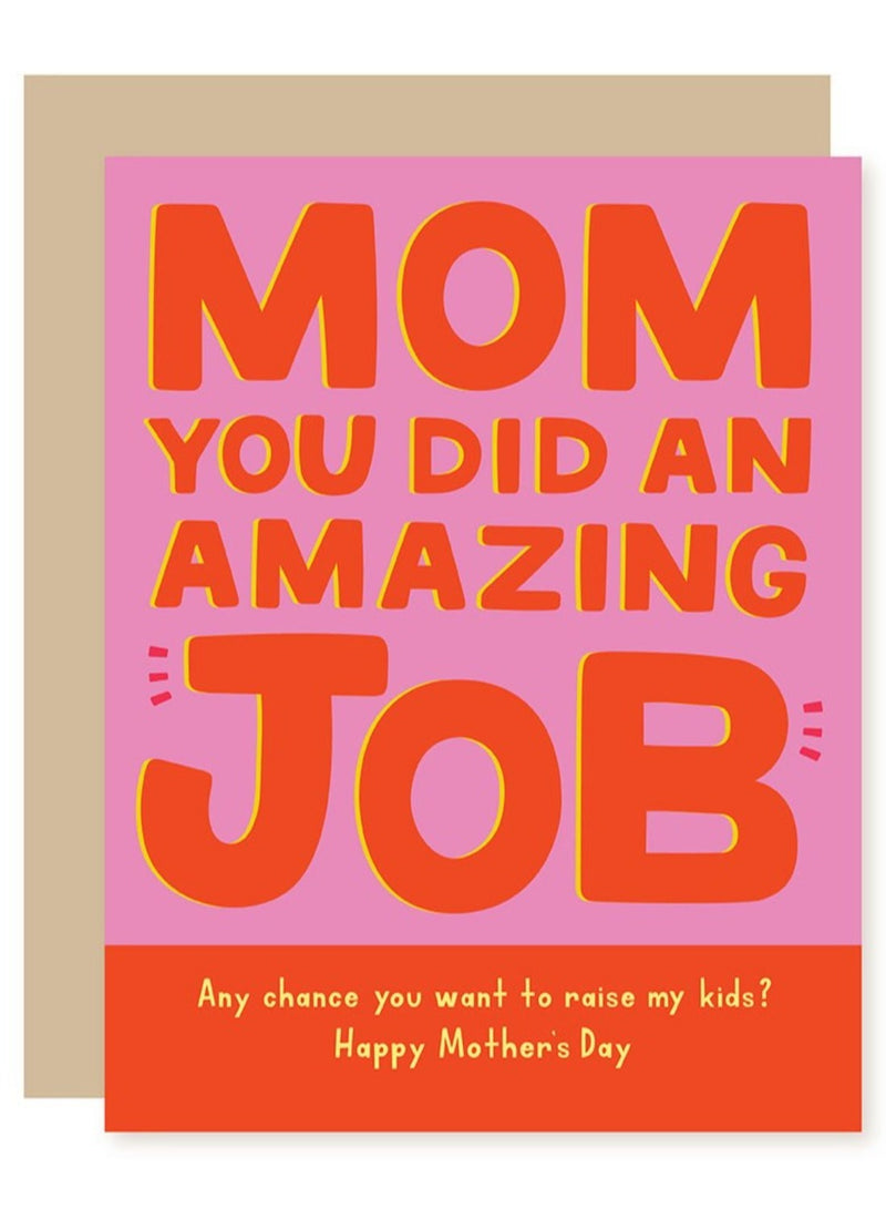 Mom You Did an Amazing Job Card