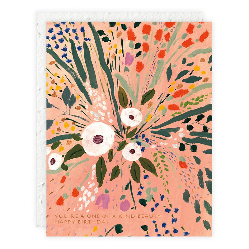 Bursting Flowers  'You're A One Of A Kind Beauty Happy Birthday' Greeting Card
