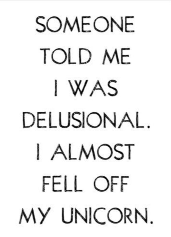 Someone Told Me I Was Delusional Card