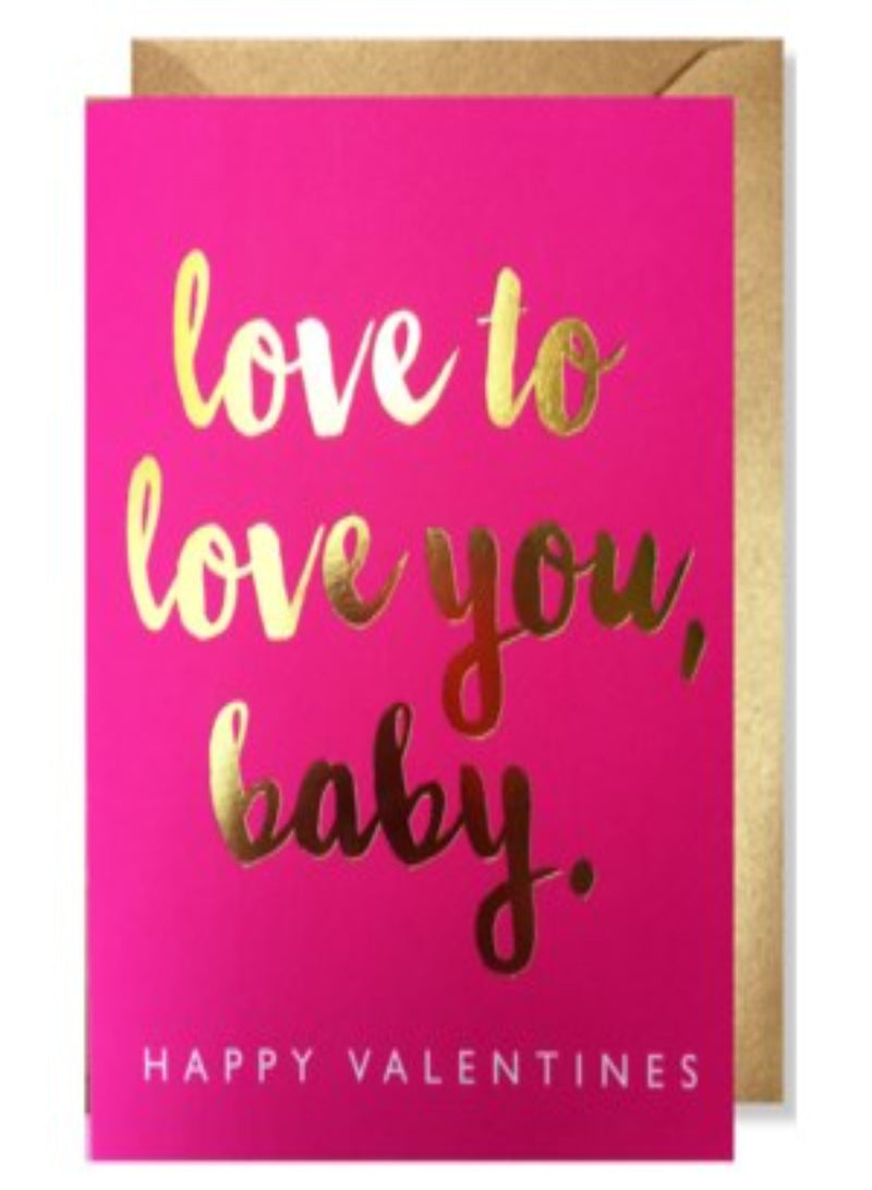 Gold Love  to Love You Baby Card