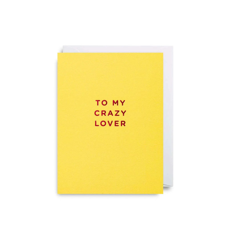To My Crazy Lover Mini Card
